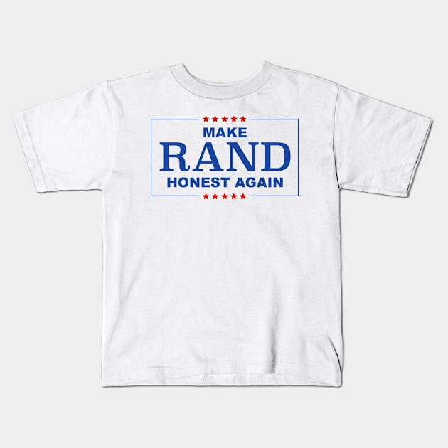 make rand honest again Kids T-Shirt by claudiolemos